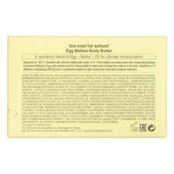 Too Cool For School - Egg Mellow Moisturizing Body Butter - 7.05 Oz. -Body Care Shop GUEST d504c362 4355 43cc 96df 0d6988b3b9a9